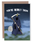 You're Nearly There | Greeting Card