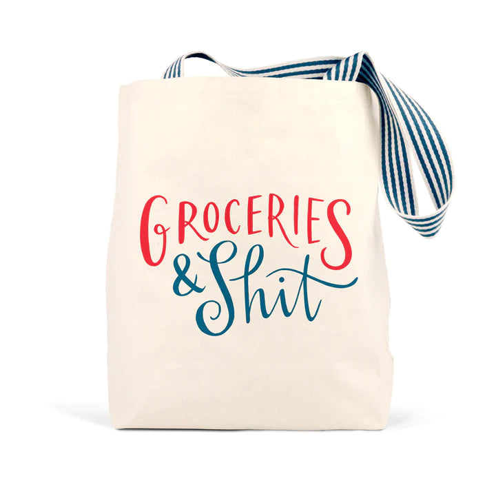 Groceries &amp; Shit Tote