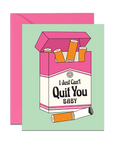 Can't Quit You Baby Card