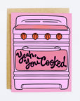 You Cooked Card