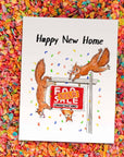 Squirrel New Home - Funny Housewarming Card