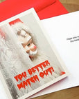 You Better Watch Out Card