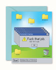 F*ck That Job Card