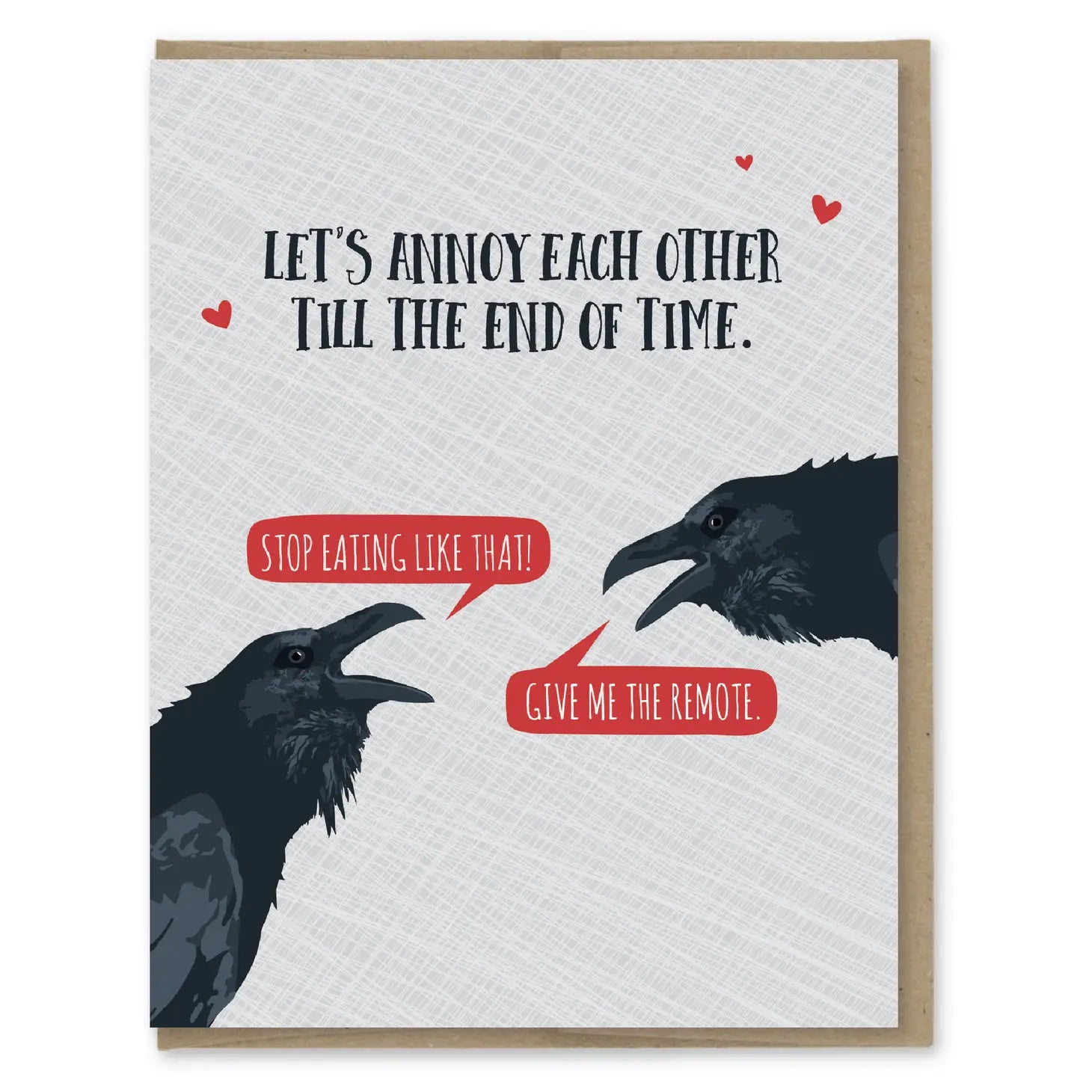 Annoy Each Other - Greeting Card