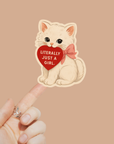 Literally Just a Girl Kitty