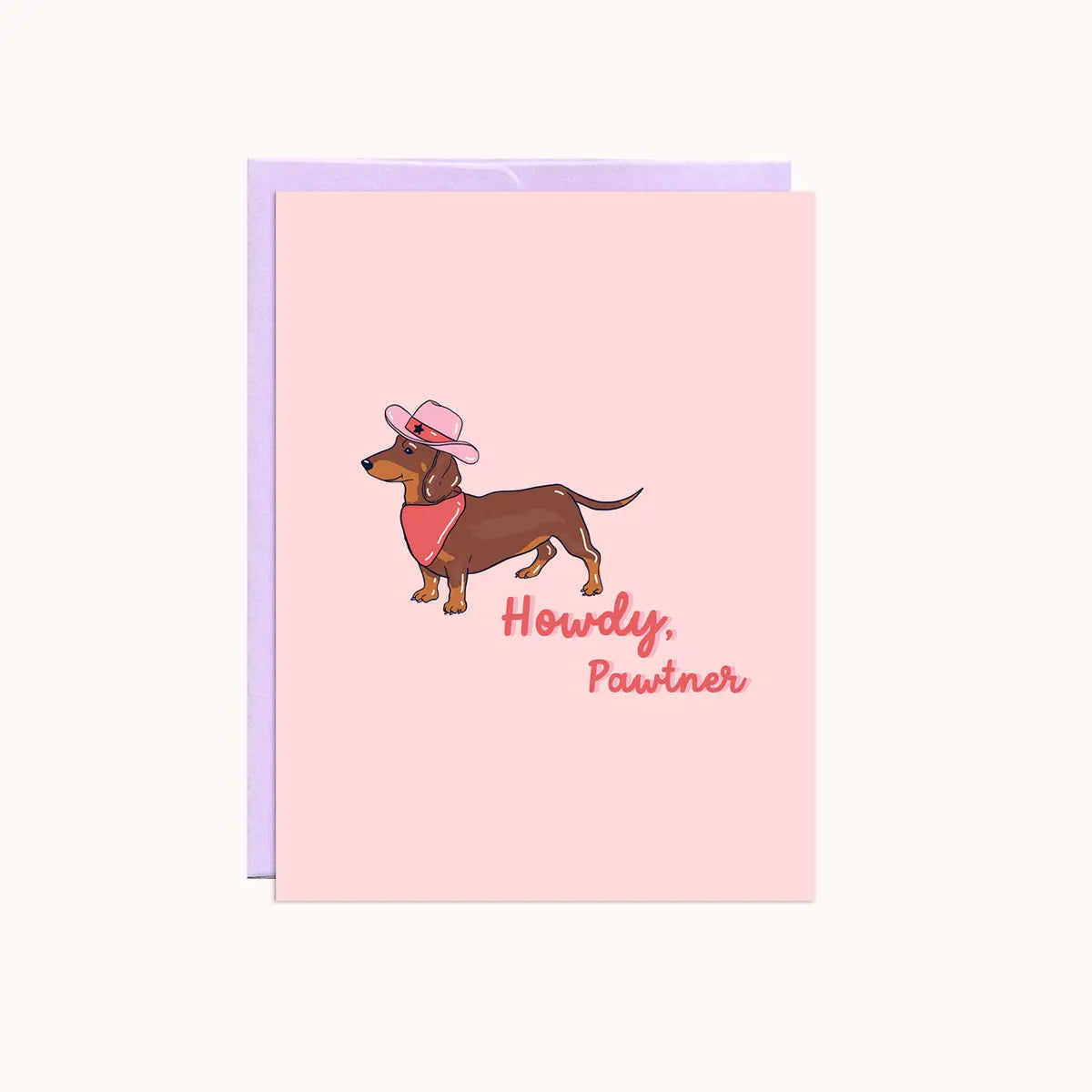 Howdy Pawtner - Greeting Card
