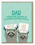 Dad Stand Up For What's Right Card