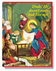 He Doesn't Even Look Like Me! | Greeting Card