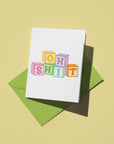 Oh Sh*t Baby Card