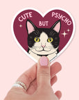 Cute but Psycho Sticker