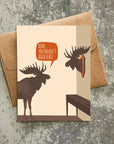 Haven't Aged Moose Trophy Funny | Greeting Card
