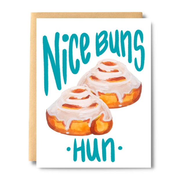 Nice Buns Hun - Greeting Card