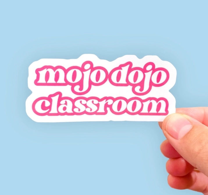 Mojo Dojo Classroom Sticker – JV Studios & Boutique