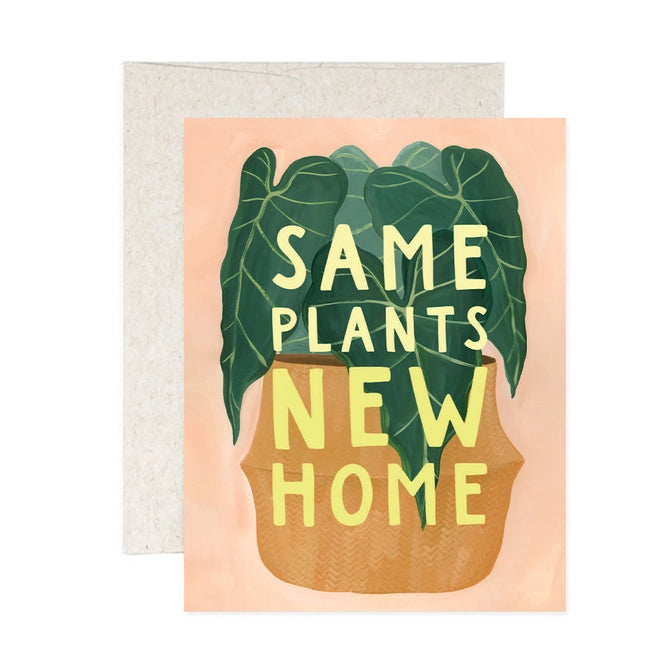 Same Plants Housewarming - Greeting Card