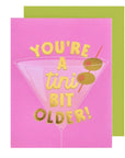 You're a Tini Bit Older! | Greeting Card