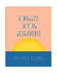 Lucky Retirement | Greeting Card