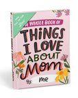 About Mom | Fill in the Love Book