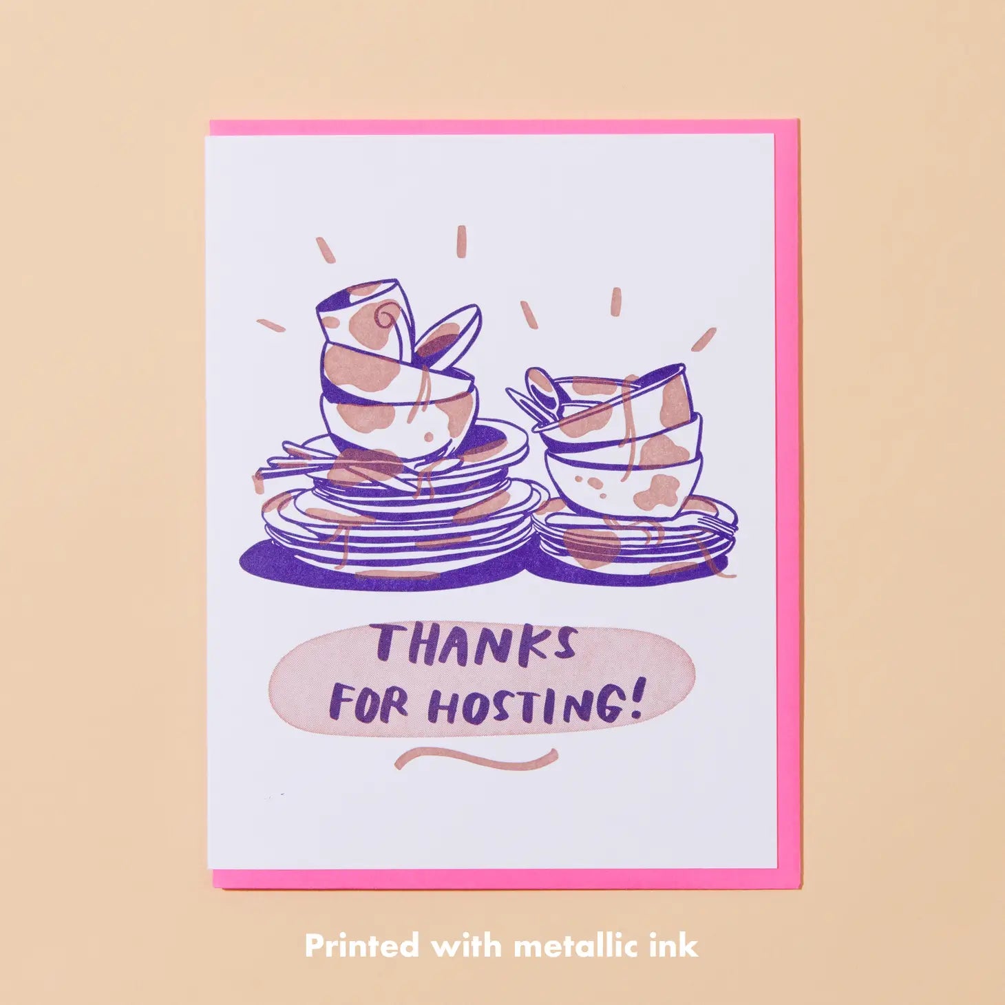 Thanks For Hosting - Greeting Card
