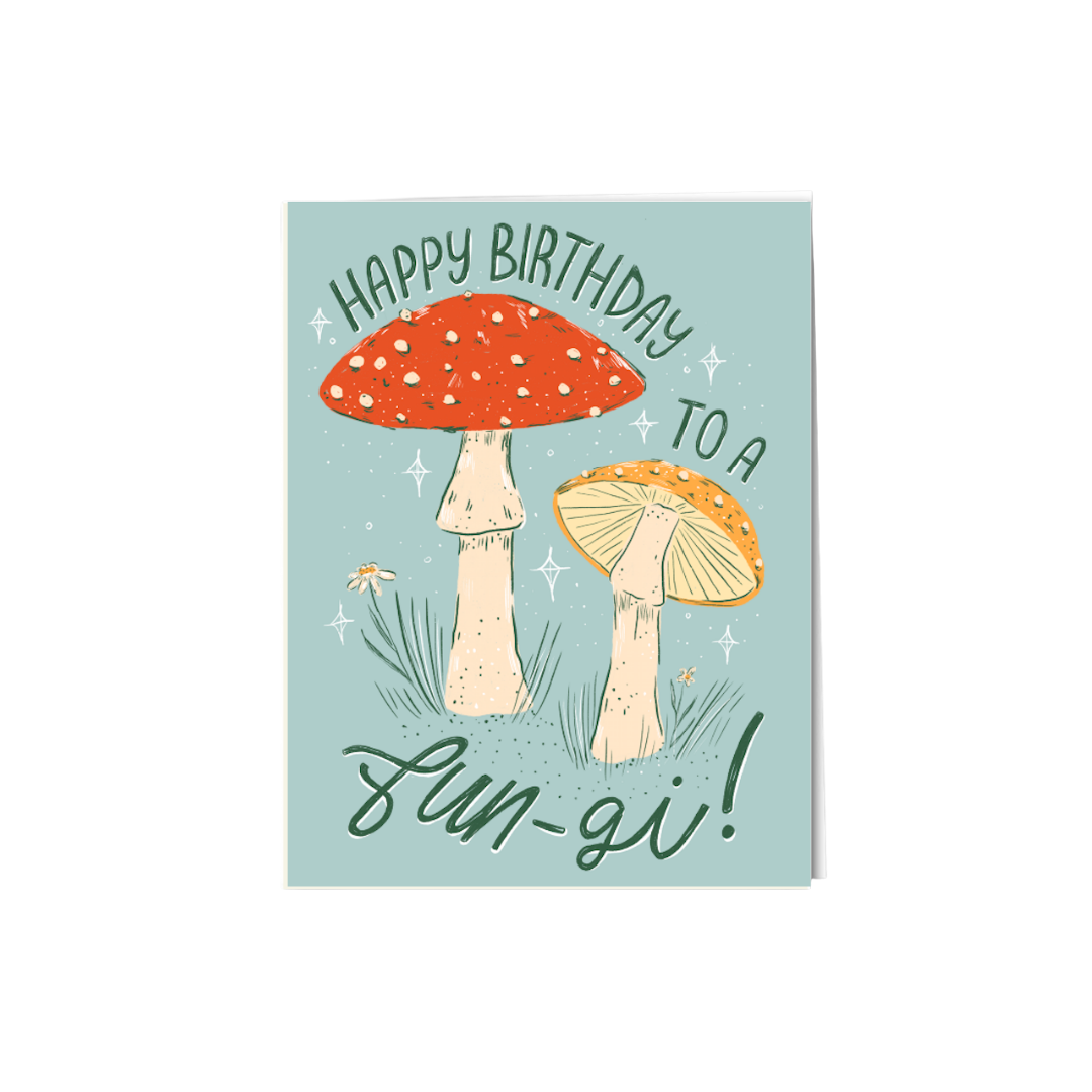 Happy birthday to a fun-gi | Greeting Card