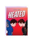 Let's Get Heated | Greeting Card