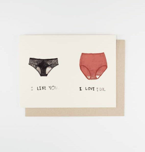 I Like You vs I Love You - Greeting Card