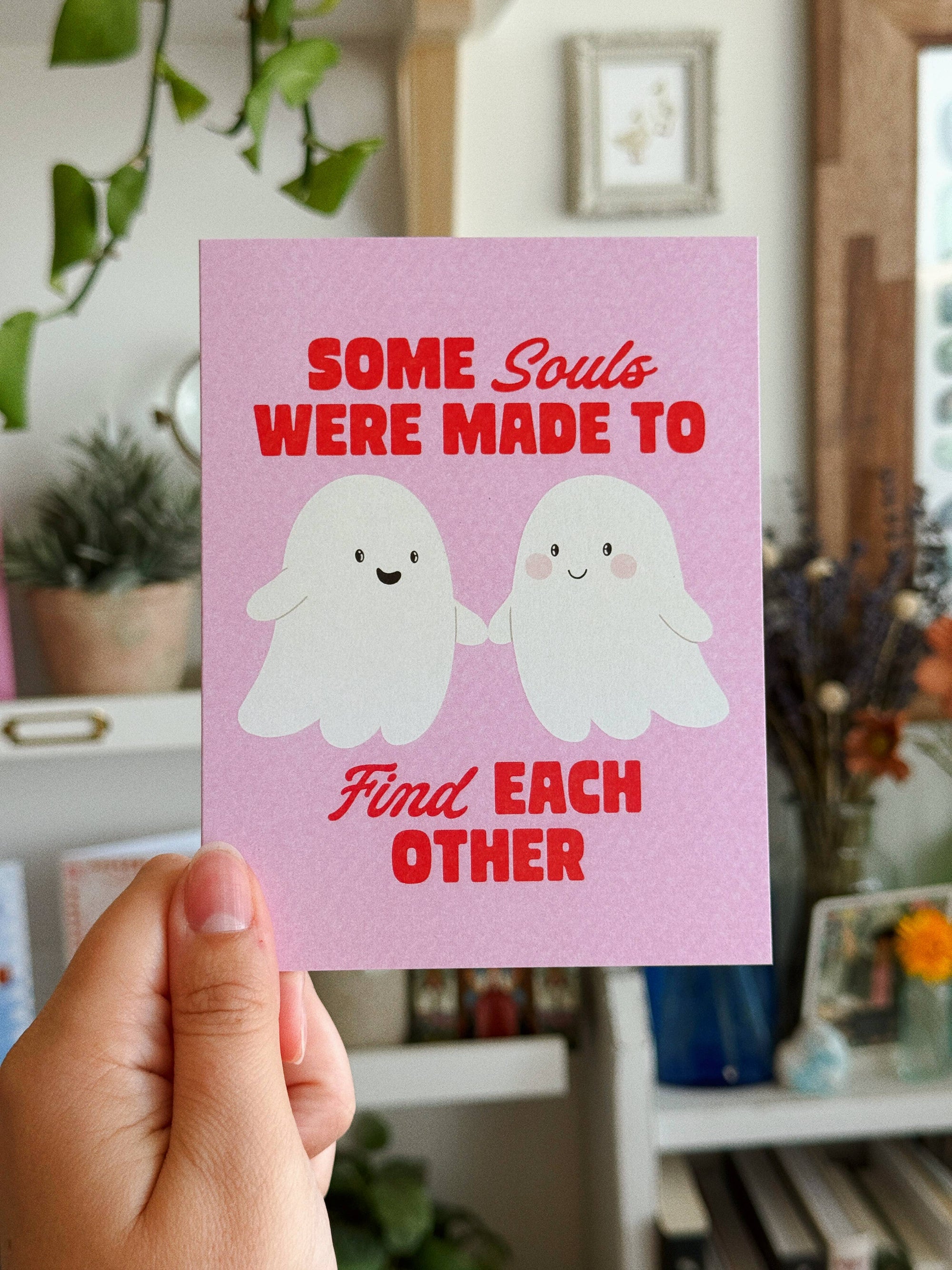 Some Souls Meant To Find Each Other Love Card