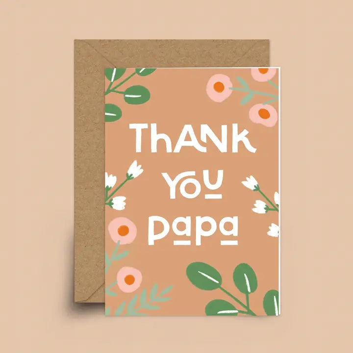 Thank You Papa - Greeting Card