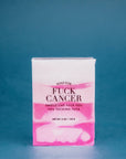 Soap for Fuck Cancer