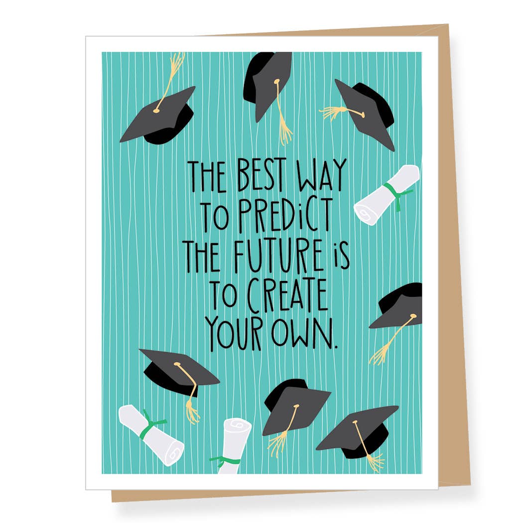 Create Your Own Future | Greeting Card
