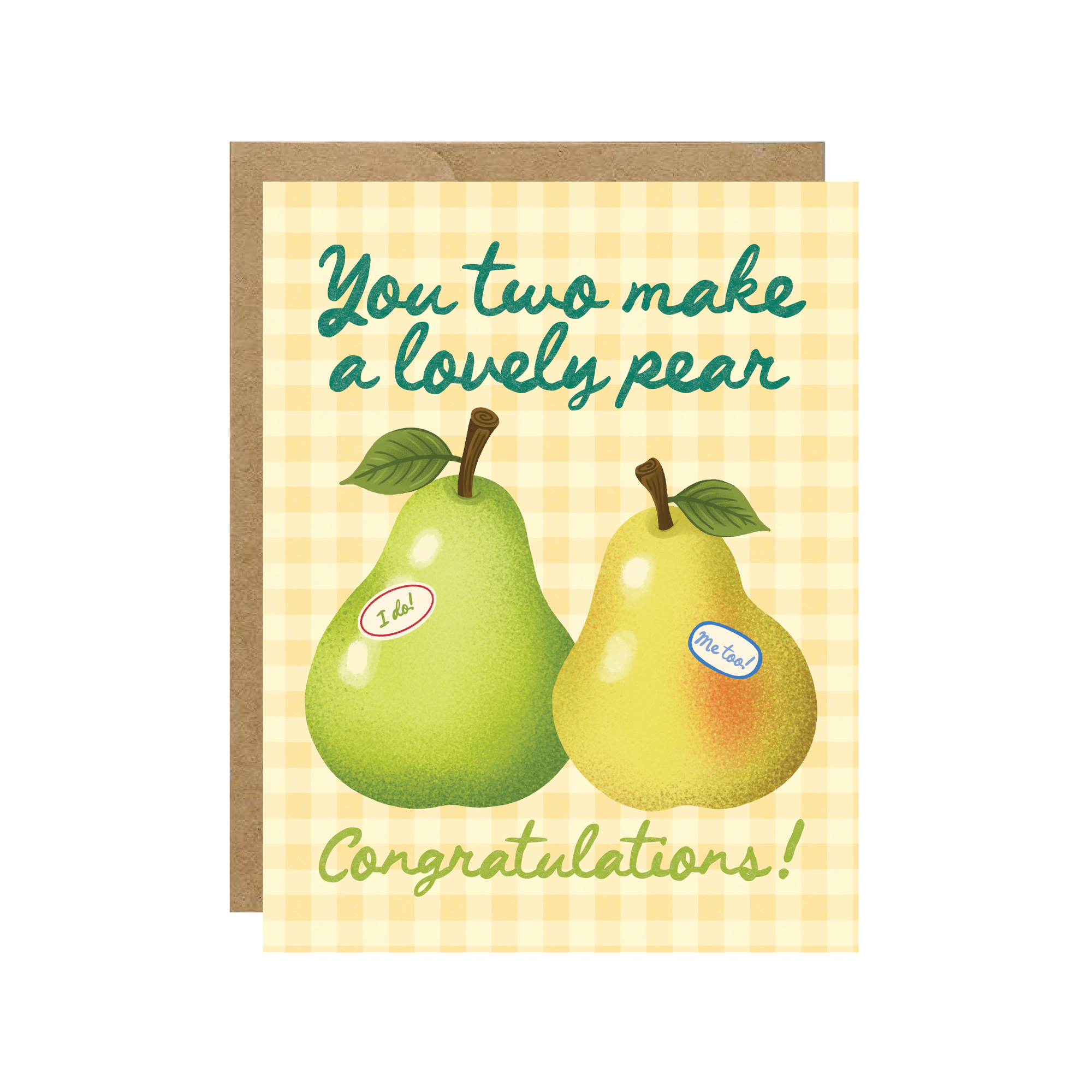 You Two Make A Lovely Pear