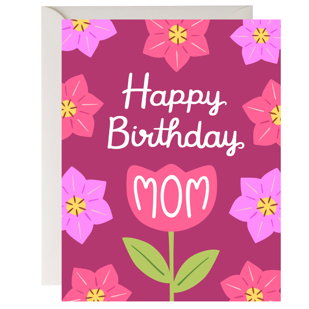 Birthday Tulip Mom  | Birthday Greeting Card