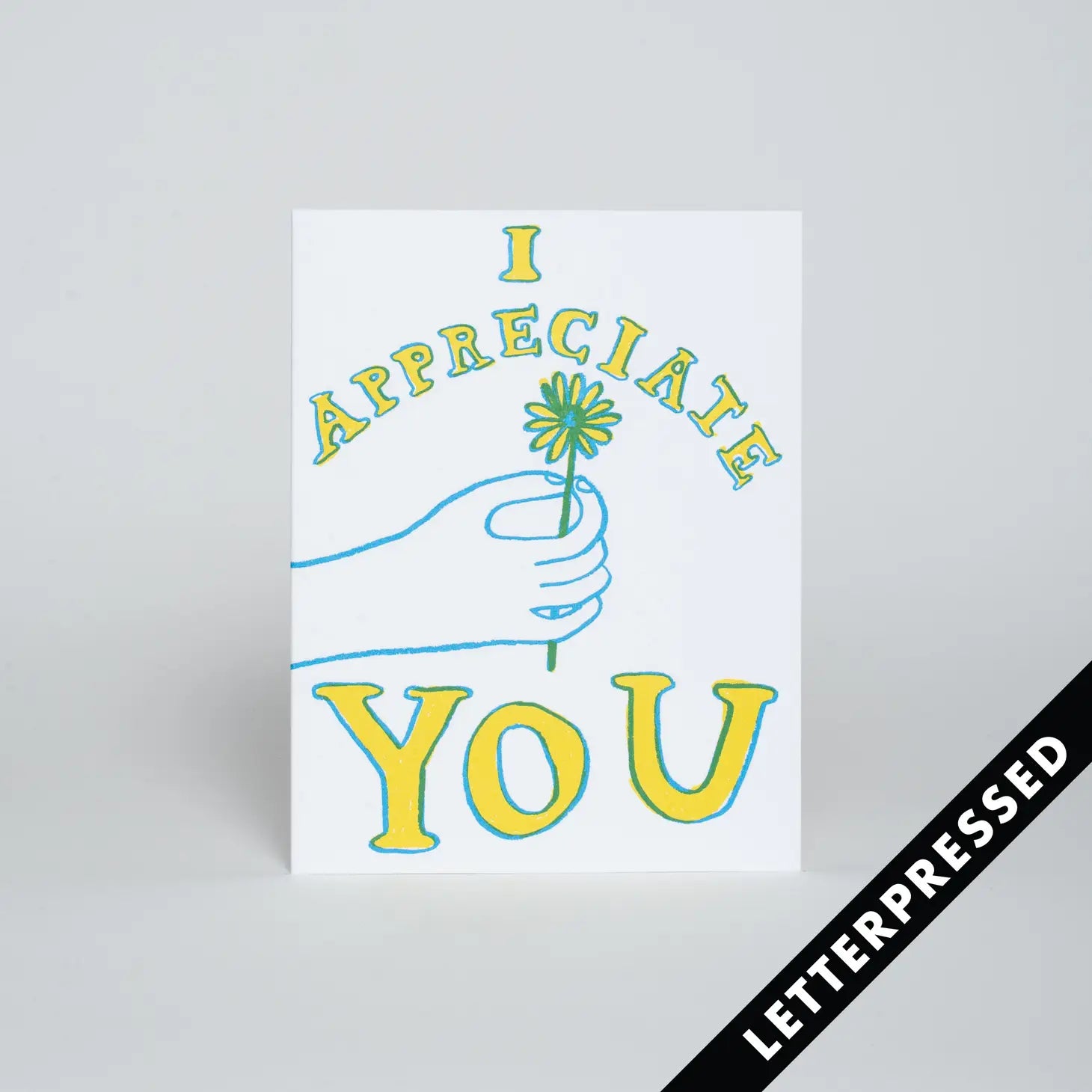 Appreciate You - Greeting Card
