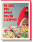 Creepy Santa Sees You When You're Sleeping Card
