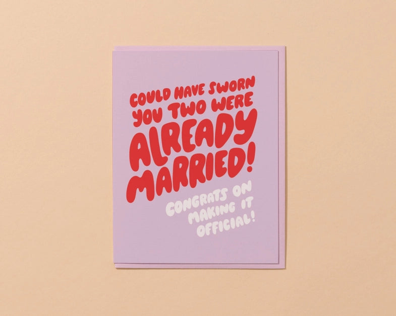 Already Married - Greeting Card