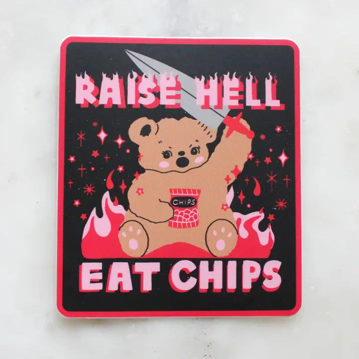 Raise Hell Eat Chips | Sticker