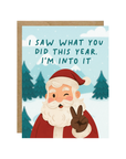 Santa I'm Into It | Greeting Card