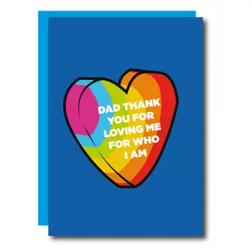 Dad Thank You For Loving Me Who I Am - Greeting Card