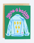 You're A Badass Card