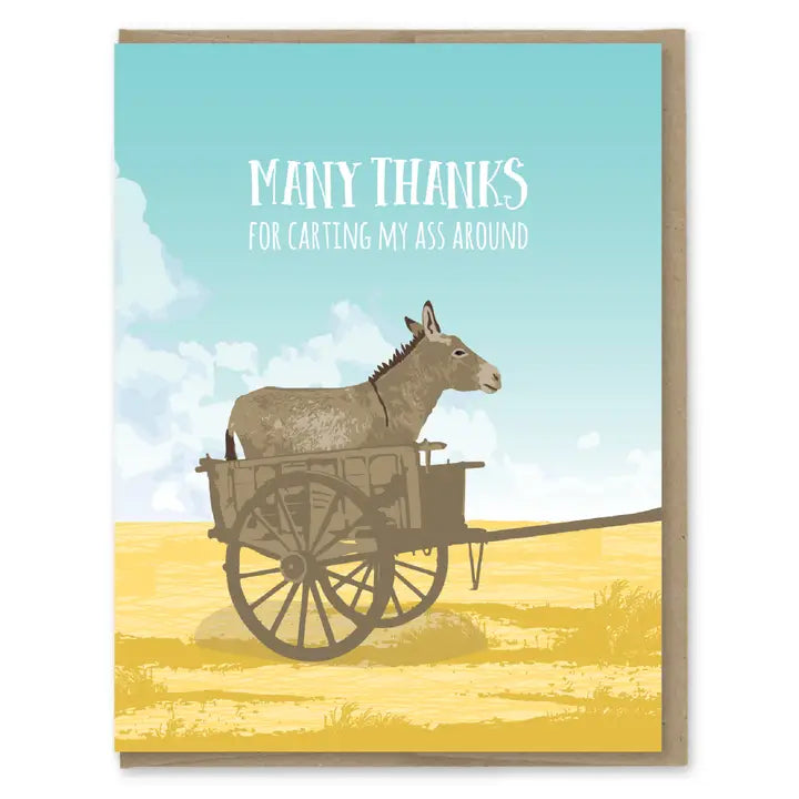 Carting My Ass | Greeting Card
