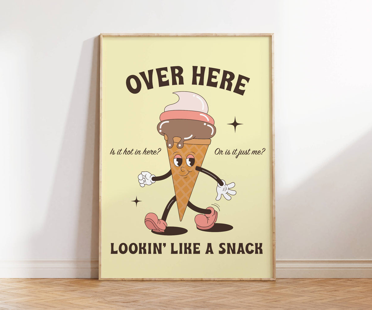Lookin' Like a Snack Retro Art Print