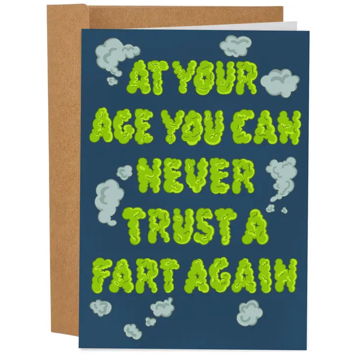 Never Trust A Fart Again | Greeting Card