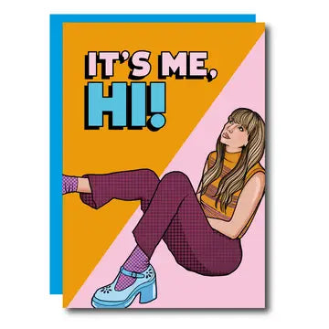 Taylor It&#39;s Me Hi! - Greeting Card