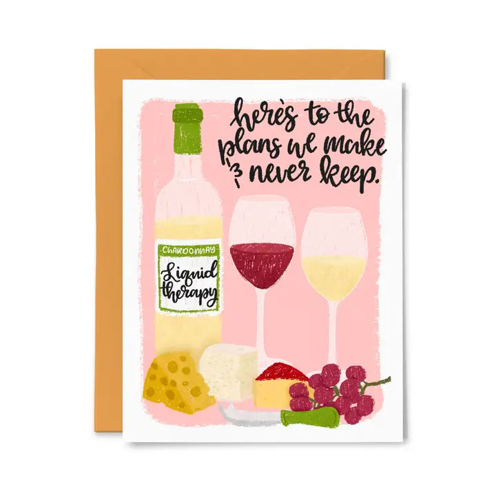 Plans We Never Keep - Greeting Card
