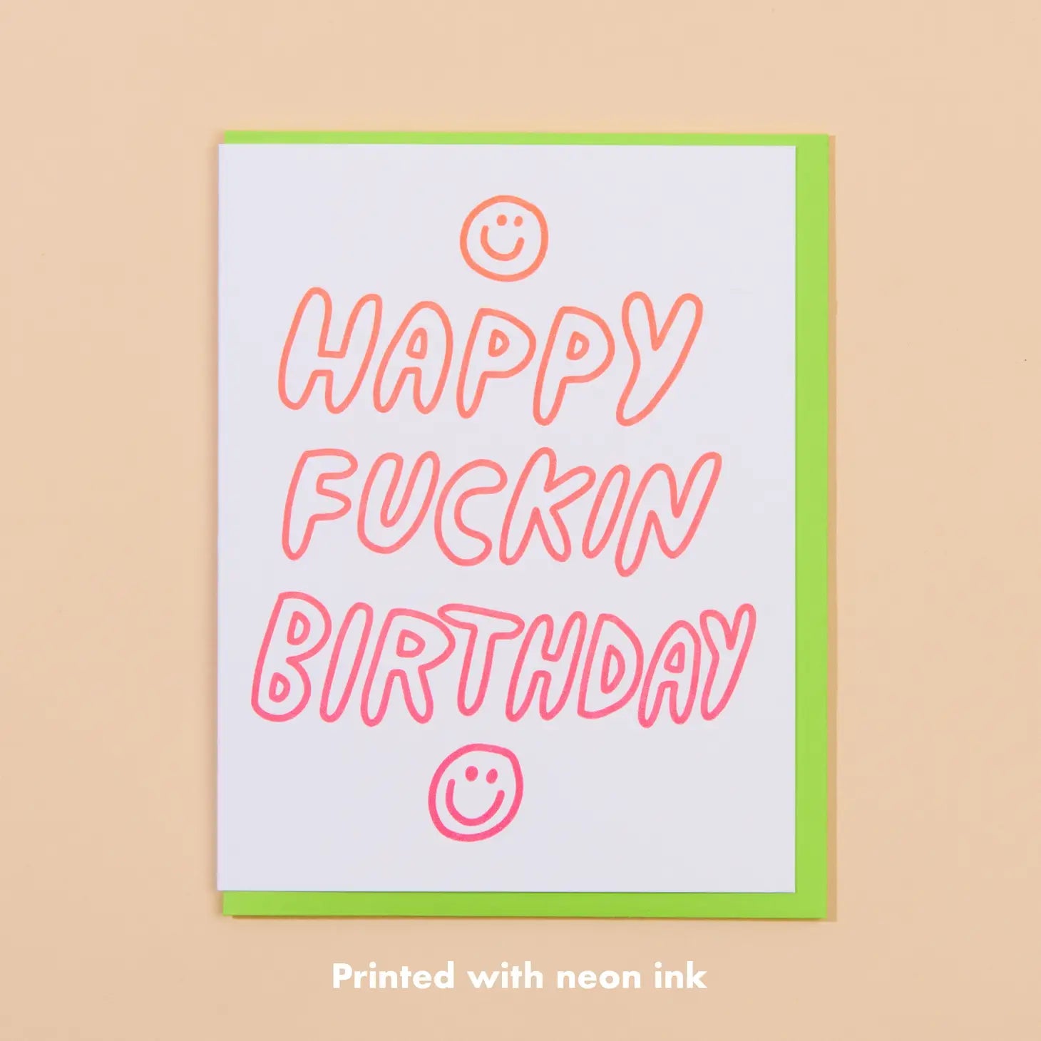 Happy Fuckin Birthday - Greeting Card