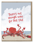Not Enough Wine Card