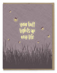 Butt Lights Fireflies | Greeting Card
