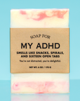 Soap for My ADHD