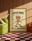 Lookin' Like a Snack Retro Art Print