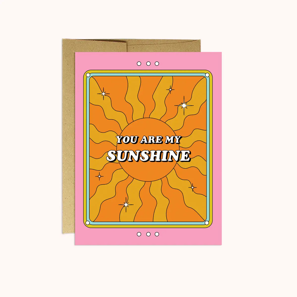 You Are My Sunshine - Greeting Card