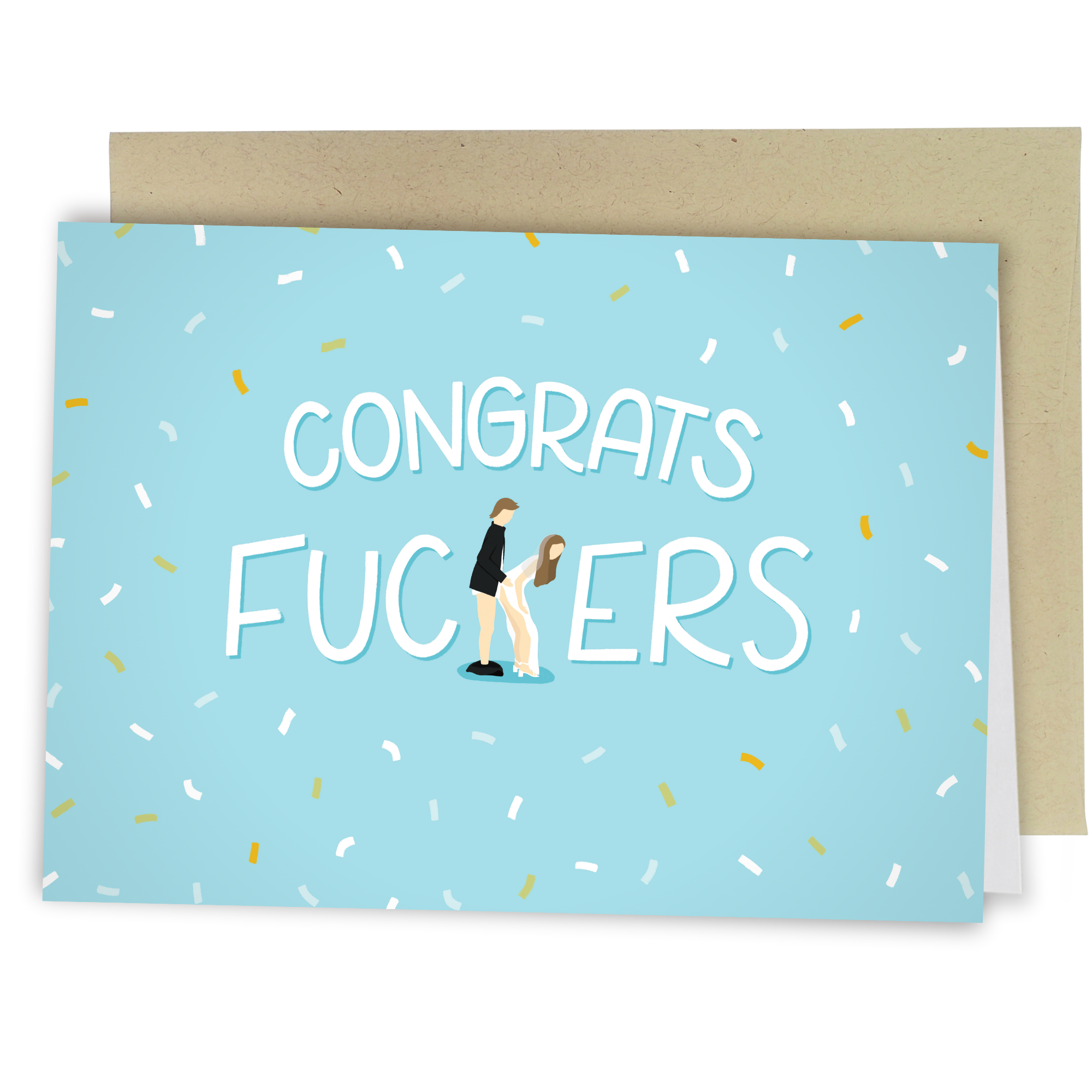 Congrats Fuckers | Greeting Card